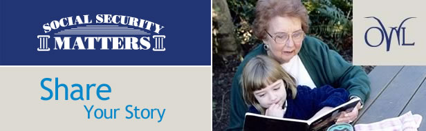 Social Security Matters: Share Your Story